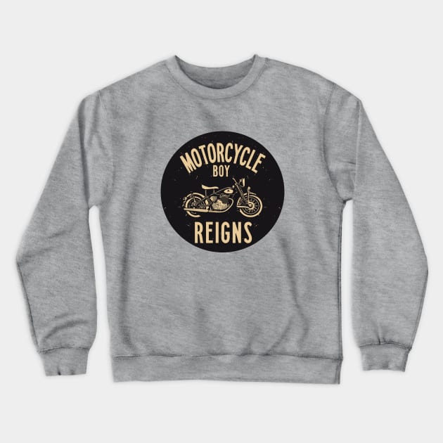 the motorcycle boy reigns Crewneck Sweatshirt by Kingrocker Clothing